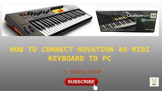 How To Connect Novation Launchkey 49 MK2 Midi Controller