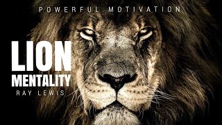 LION MENTALITY | One of the Best Speeches ever by Ray Lewis - Powerful Motivational Speech [4K]