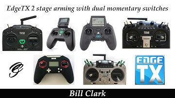 EdgeTX 2 stage arming with dual momentary switches