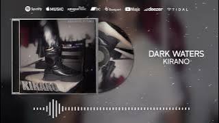 Kirano - Dark Waters (Visualizer)