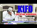 KIFO CHA MTUME MUHAMMAD ﷺ Dr Islam Muhammad Salim حفظه الله