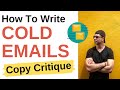 How To Write Cold Emails [Copy Critique]