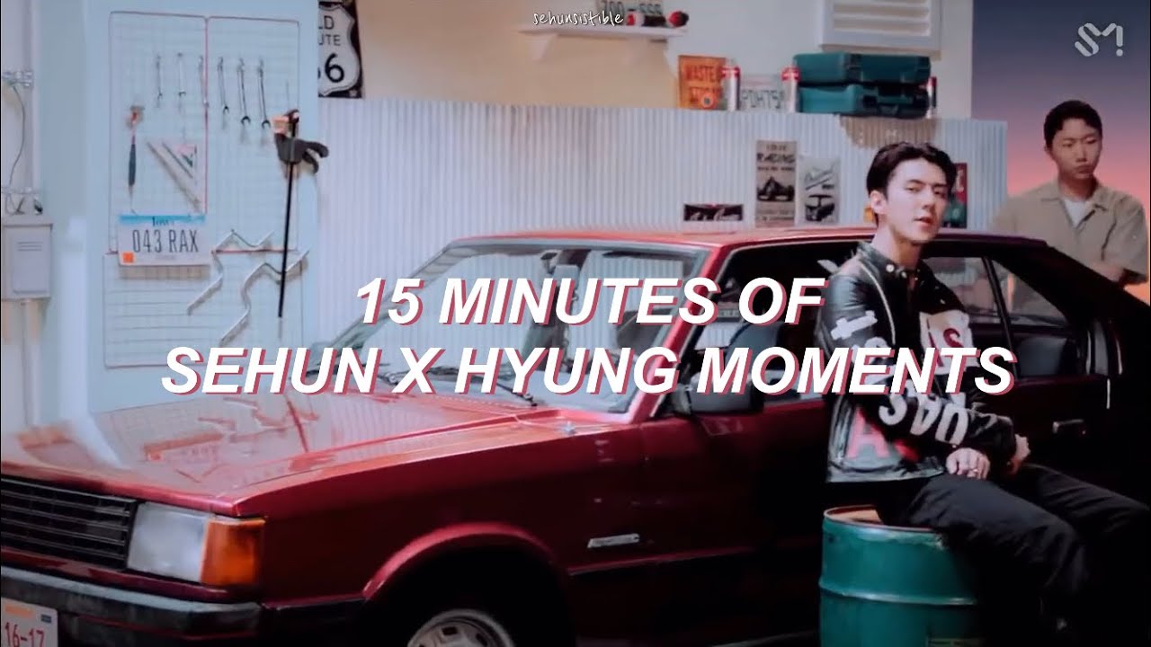 15 MINUTES OF SEHUN X HYUNGS MOMENTS