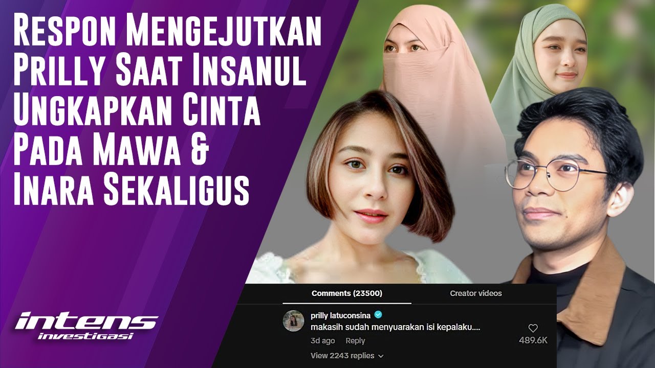 Respon Prilly Saat Insanul Ucap Cinta Pada Mawa & Inara | Intens Investigasi | Eps 6143