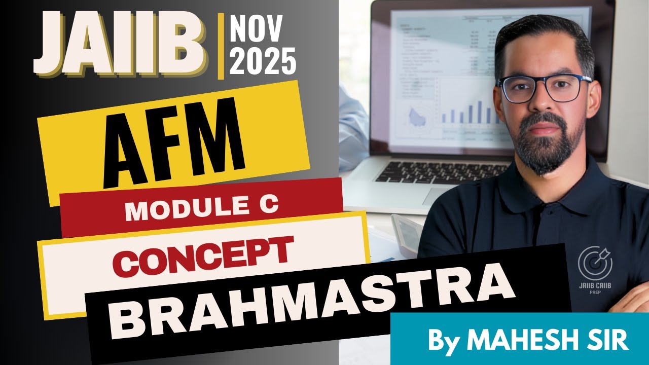JAIIB AFM Module C Concept Brahmastra🔥 | Full Module C Coverage | AFM Nov 2025 Preparation