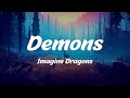 Demons - Imagine Dragons (Lyrics)