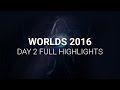 S6 League of Legends World Championship 2016 Day 2 Highlights of all 6 Games