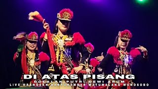 DI ATAS PISANG - NDOLALAK DEWI ARUM (LIVE) KRANGEAN BANYUKEMBAR WATUMALANG WONOSOBO