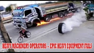 Heavy Machinery Operators Fail Epic Heavy Equipment Fails Compilation