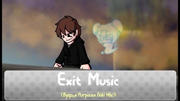 Exit Music - Bygone Purpouse Doki Mix - DDTO Sings For You! [+FLP]