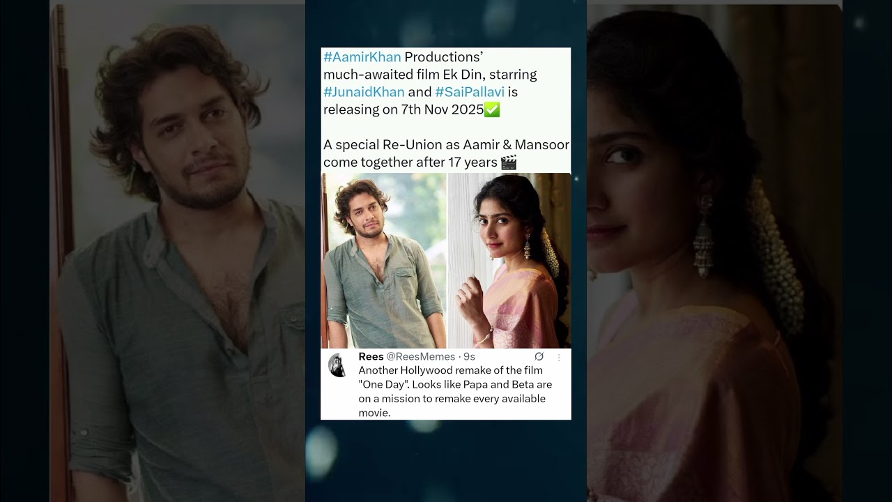 Junaid Khan and Sai Pallavi's New movie EK DIN