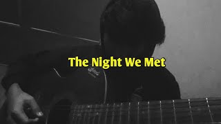 The Night We Met - Lord Huron (cover)