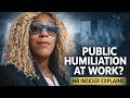 HR Secrets: Why Managers Humiliate Employees in Meetings (And How to Protect Yourself)