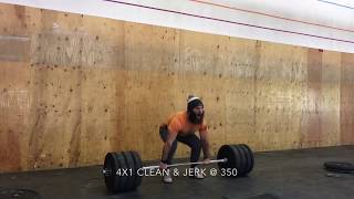 Clean & Jerk - 350lbs 4x1