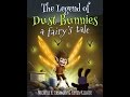 'The Legend of the Dust Bunnies' By Michelle R Eastman