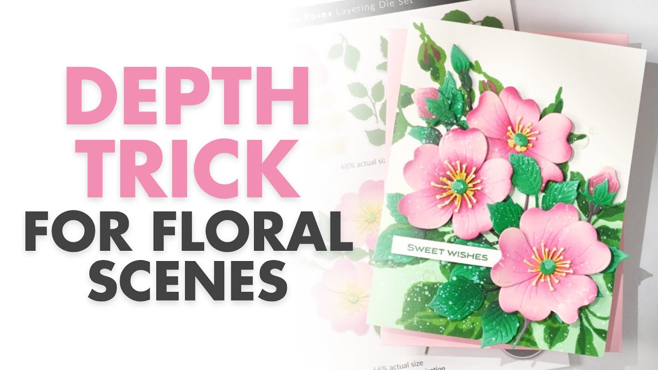 Tired of Flat Cards? Create REAL Depth in Floral Scenes!