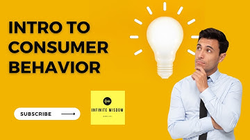 01 Introduction to Consumer Behavior   INFINITE WISDOM LECTURE SERIES