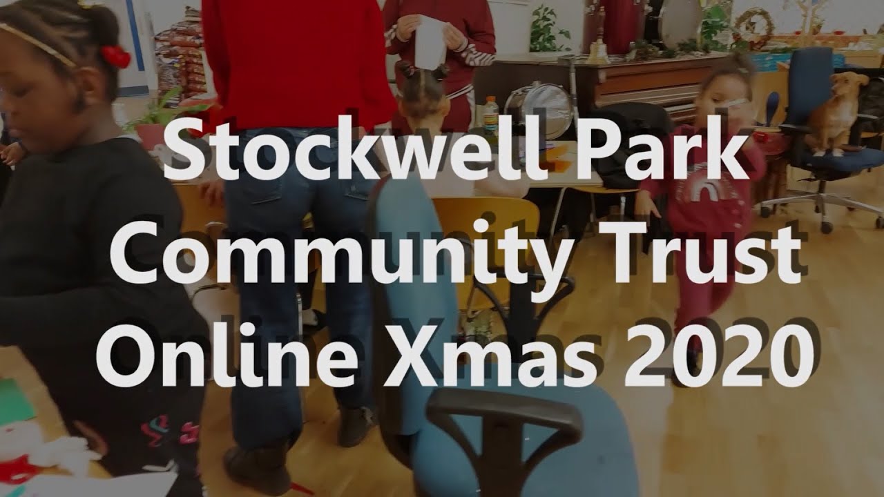 Stockwell Park Community Trust - Online Xmas 2020