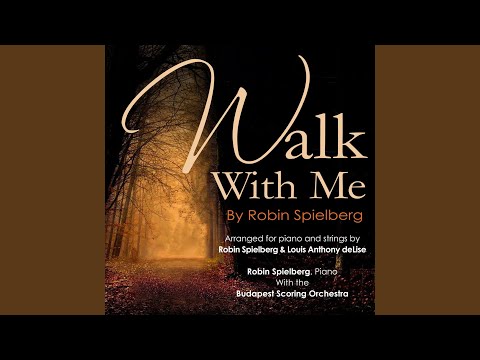 Walk With Me (Piano &amp; String Orchestra)