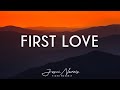 FIRST LOVE PIANO INSTRUMENTAL WORSHIP SOAKING WORSHIP MUISC 