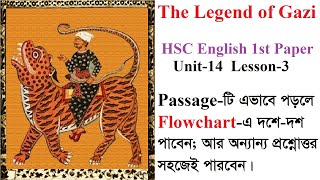 The Legend of Gazi || Passage Reading & Flowchart || HSC English 1st Paper || U-3 L-3 Profile