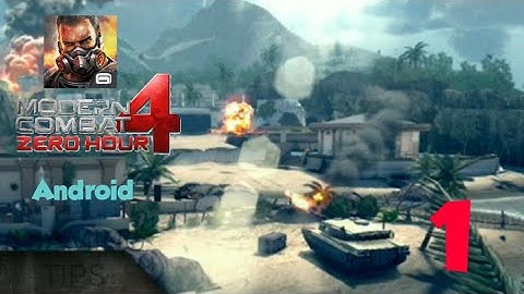 Modern combat 4: zero hours.Android gameplay part 1 walkthrough