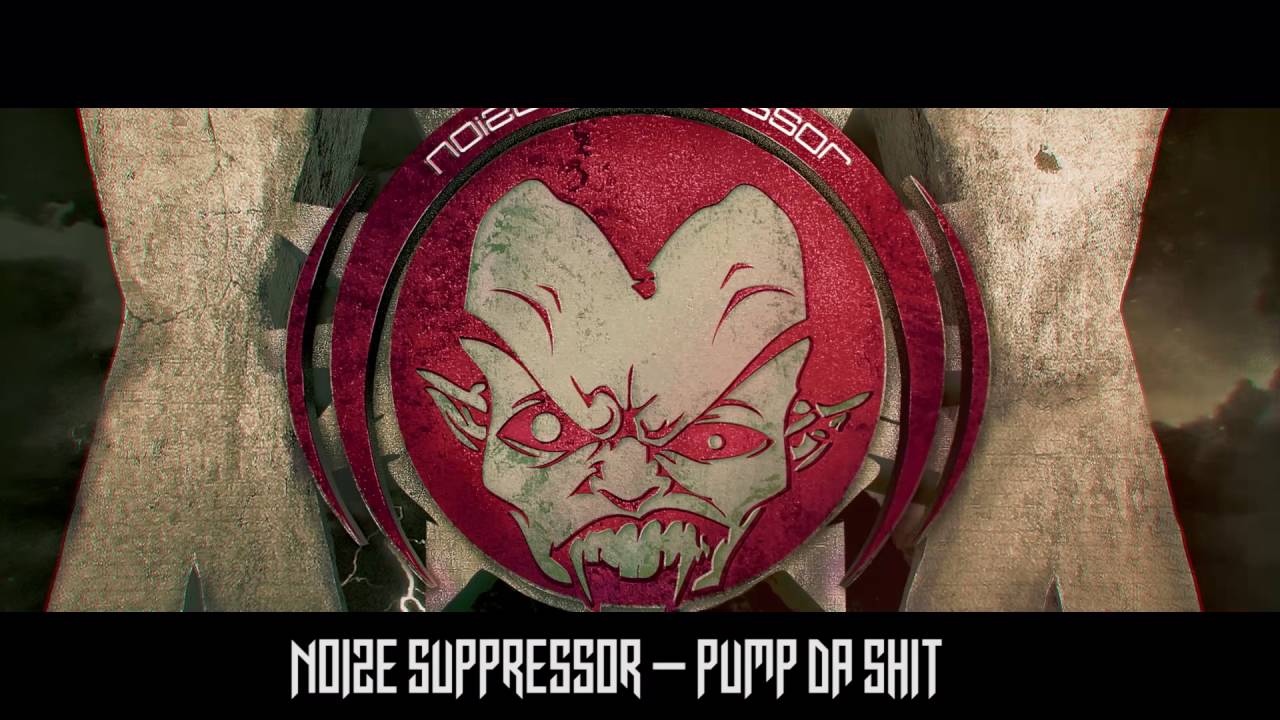 Παρακολούθηση Noize Suppressor - Pump Da Shit στο YouTube Παρακολούθηση Noize Suppressor - Pump Da Shit στο YouTube