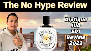 DIPTYQUE PARIS ILIO EDT REVIEW 2021 | THE HONEST NO HYPE FRAGRANCE REVIEW