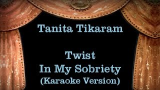 Tanita Tikaram - Twist In My Sobriety - Lyrics (Karaoke Version) Resimi