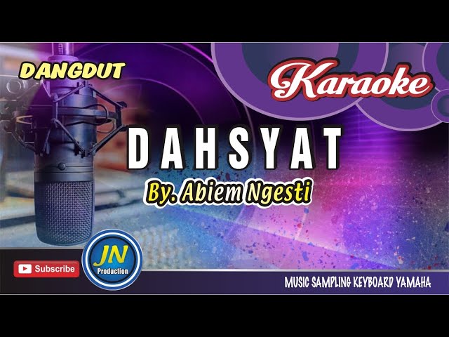 Dahsyat || Karaoke Dangdut Keyboard || By Abiem Ngesti class=