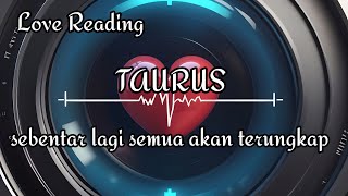 ♉ TAURUS ♉ love reading || sebentar lagi semua akan terungkap