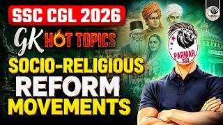 SOCIO RELIGIOUS REFORM MOVEMENT | SSC CGL GK HOT TOPICS | ALSO FOR RRB NTPC UG, SSC STENO