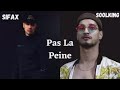 Sifax Pas La Peine Ft Soolking Audio Officiel