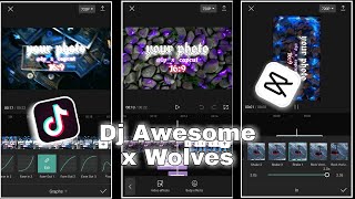 DJ Awesome x Wolves | Capcut Edit | Ly_x_Capcut