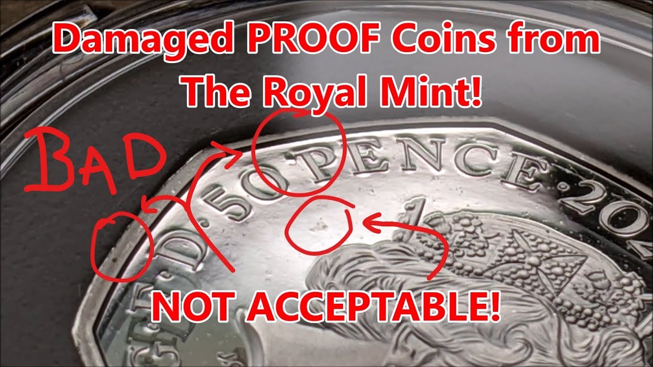 Damaged PROOF Coins from The Royal Mint This is NOT Acceptable