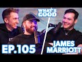 James Marriott Talks Eboys Truths, Role Play & Moving Into Music - What’s Good Full Podcast Ep105