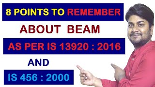 Top 8 Important Points to Remember about Beam from IS 13920:2016 and IS 456:2000 | Basic Knowledge