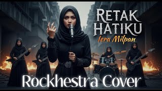 MELETOP!!!🎸 Rockhestra Cover – “Retak Hatiku” (Iera Milpan)