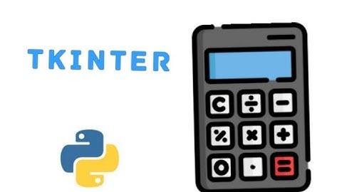 Tutoriel Débutant : créé une calculatrice en PYTHON