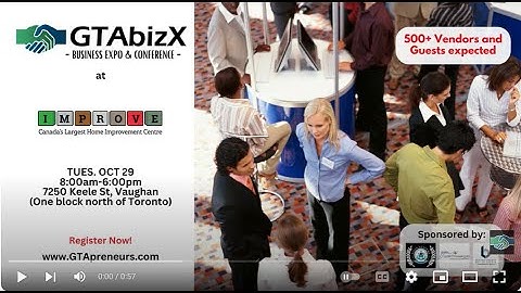 GTAbizX Business Expo & Conference 2024 Toronto / Vaughan - Business Networking Tradeshow