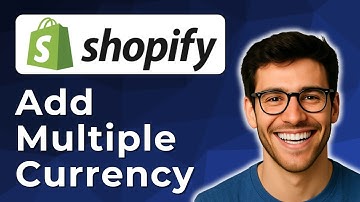 How to add multiple currency in Shopify: Add different currency in Shopify [2025 Easy Guide]