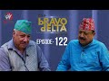 The bravo delta show  ep 122  gopi hamal mayor of dhangadhi  bhusan dahal  sajha katha