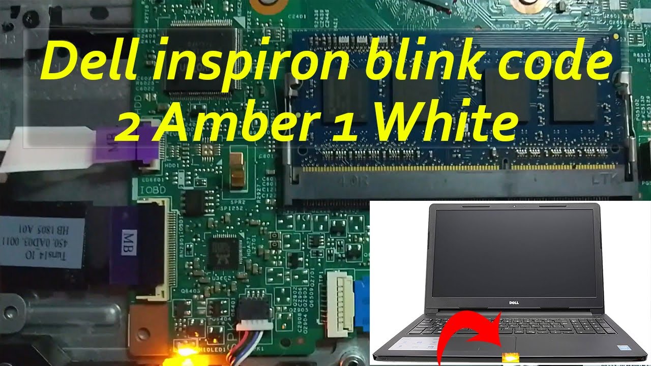 DELL Inspiron 2 Amber 1 White Blink Error Troubleshooting Guide - YouTube