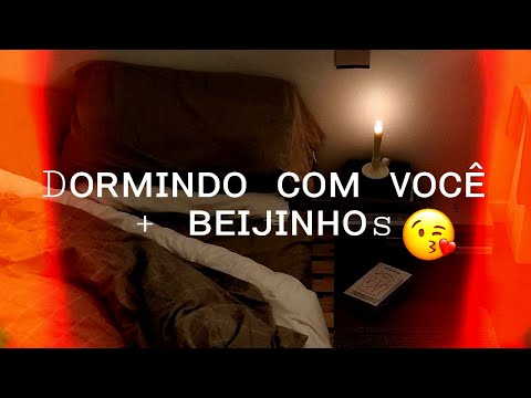 Asmr Namorada / Dormindo com você + beijinhos 😘 | Flower Asmr