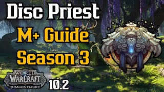 Discipline Priest M+ Guide Season 3