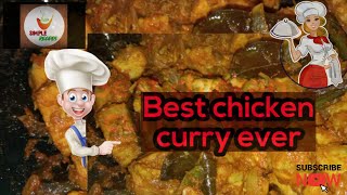 අළුත් ක්‍රමයට කුකුළු මස් කරියක්|Best ever chicken curry| SIMPLERECIPIESSL