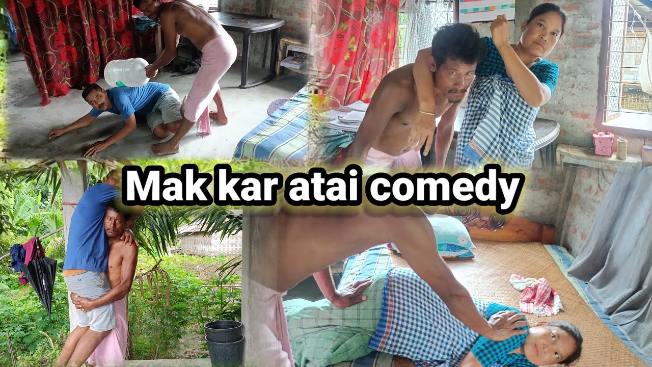 Mak kar atai comedy//priyonath pegu
