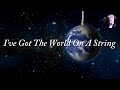 Miniature de la vidéo de la chanson I've Got The World On A String (Karaoke Version)