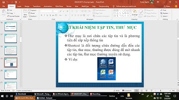 Kỹ năng ứng dụng Công nghệ thông tin - Phần 2: Windows - Bài 3: Quản lý tập tin và thư mục