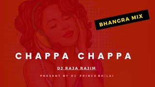 Chappa Chappa | Bhangra Mix | Dj Raja Rajim | 2021 Remix Ut